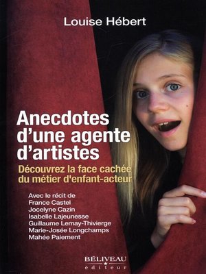 cover image of Anecdotes d'une agente d'artistes